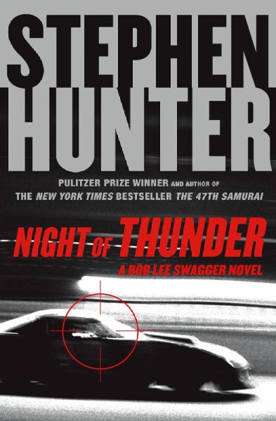 Night of Thunder Stephen Hunter